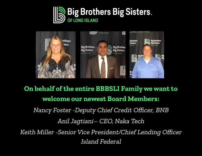 BBBSLI Welcomes Nancy Foster, Anil Jagtiani & Keith Miller to the Board of Directors